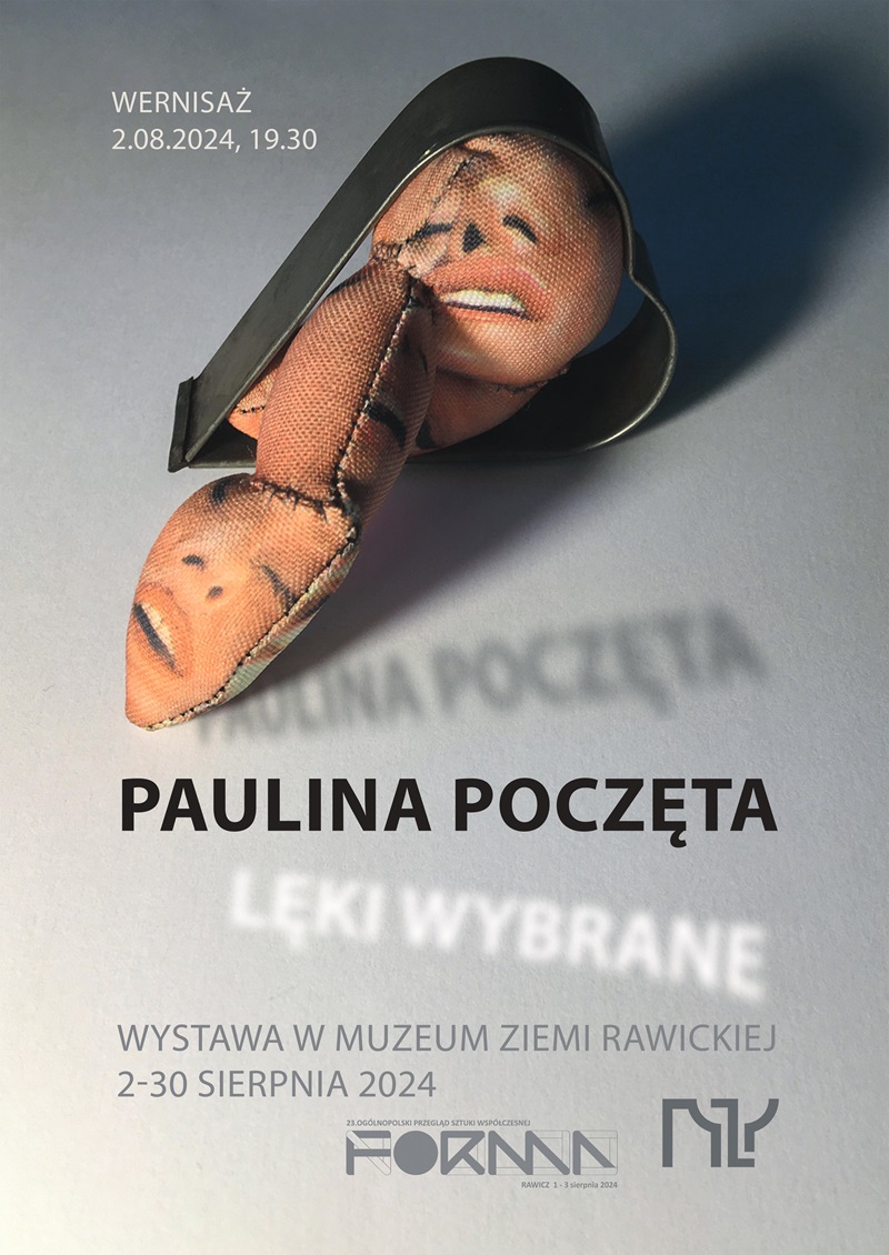  Muzeum Ziemi Rawickiej zaprasza 2 sierpnia o godzinie 19.30 na wernisaż wystawy "Lęki wybrane" Paulina Poczęta.